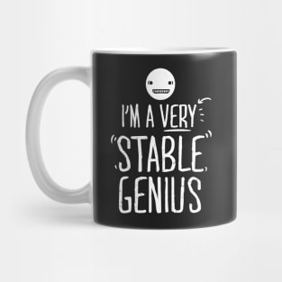 I'm a Very Stable Genius Mug